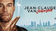 Jean-Claude Van Johnson, la nouvelle série avec Jean-Claude Van Damme en héros