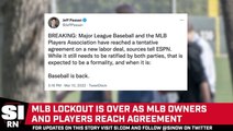 MLB Lockout Ends with Agreement Between the MLBPA and Owners