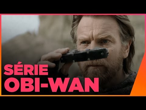 Obi-Wan Kenobi : la nouvelle série Star Wars a l’air incroyable ! NEWS du 10/03/2022