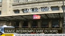 ALERTE SNCF : Trafic interrompu à Gare du Nord à cause de la foudre