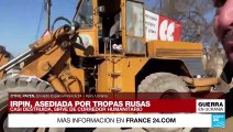 Informe desde Irpín: una ciudad ucraniana casi destruida que resiste el asedio ruso