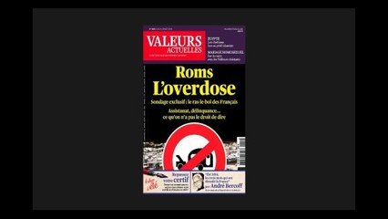 Roms : La une du magazine Valeurs Actuelles déclenche la polémique