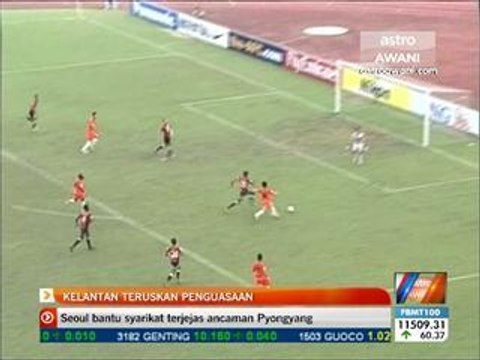 Kelantan teruskan penguasaan