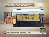 Penamaan calon, Daftar pemilih & Kempen pilihan raya