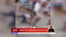 Away ng dalawang teenager sa Naga,CamSur, nahuli-cam | UB