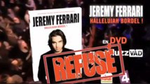 Jérémy Ferrari : Les publicités pour son DVD se font censurer