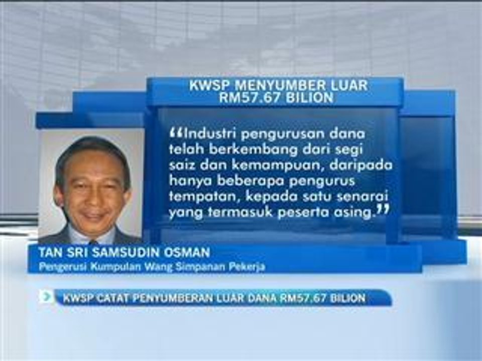 KWSP catat penyumberan RM57.67 bilion