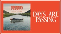 BROODS - Days Are Passing