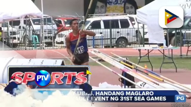 Janry Ubas, handang maglaro sa pole vault event ng 31st SEA Games