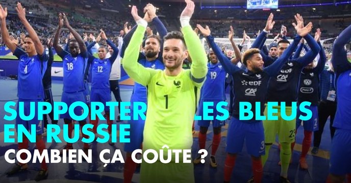 Combien ça vous coûtera d'aller voir les Bleus jouer au Mondial en Russie ?