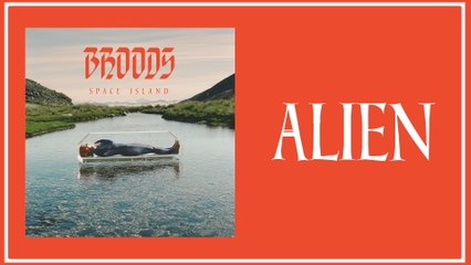 BROODS - Alien