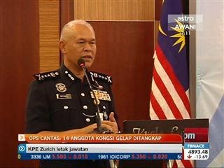 Ops Cantas: 14 anggota kongsi gelap ditangkap