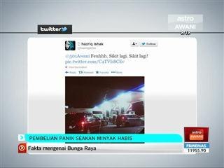 Pembelian panik seakan minyak habis