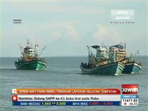 APMM nafi tidak ambil tindakan laporan nelayan tempatan