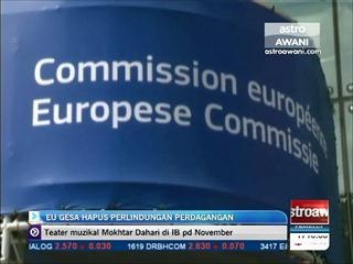 EU gesa hapus perlindungan perdagangan