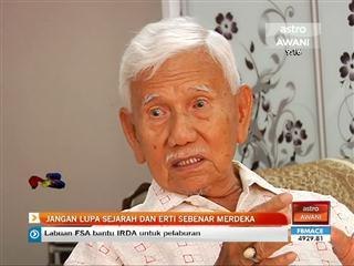 Jangan lupa sejarah & erti sebenar merdeka