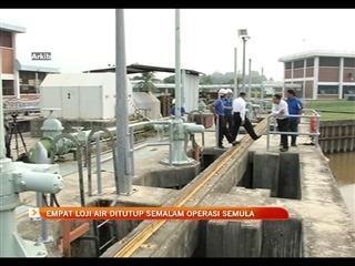 Empat loji air ditutup semalan operasi semula