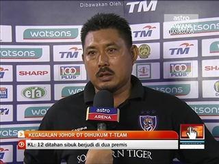 Pemain gagal manfaat peluang punca kalah - Jurulatih Johor DT