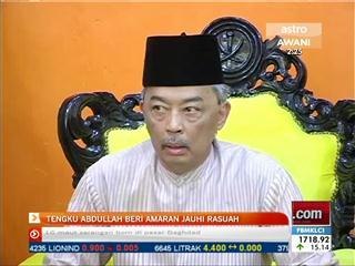 Tengku Abdullah beri amaran jauhi rasuah