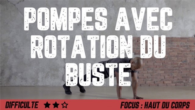 Pompes avec rotation du buste : les exercices à suivre pour des pectoraux encore plus imposants
