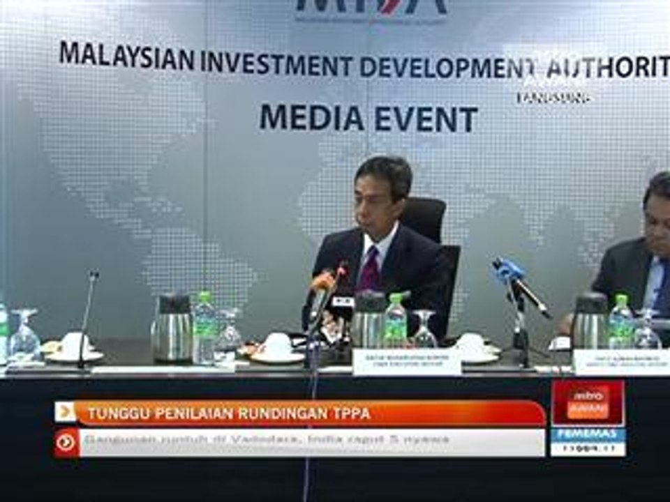 Tunggu penilaian rundingan TPPA