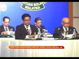 FAM tidak akan memulangkan wang denda Artikel 88