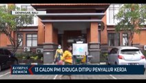 Diduga Ditipu Penyalur Kerja, 13 Calon PMI Terlantar di Turki