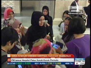 Sirul, Azilah dibebas daripada tuduhan membunuh