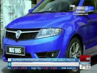Suprima S pertaruhan standard dan kualiti Proton