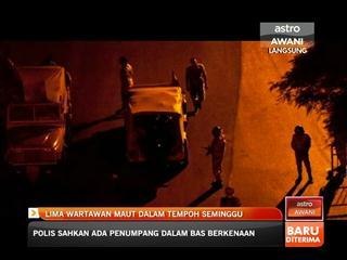 Lima wartawan maut dalam tempoh seminggu