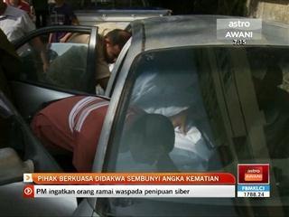 Didakwa Pihak Berkuasa Sembunyi Data Kematian