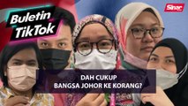 Dah cukup bangsa Johor ke korang?