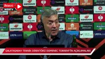 Galatasaray teknik direktörü Domenec Torrent'in açıklamaları