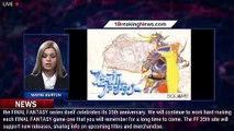 The Official 'Final Fantasy' 35th Anniversary Website Has Launched - 1BREAKINGNEWS.COM