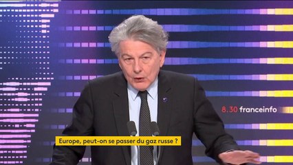 Guerre en Ukraine : l'UE " travaille à se débarrasser totalement de la Russie en tant que fournisseur d'hydrocarbures", assure Thierry Breton