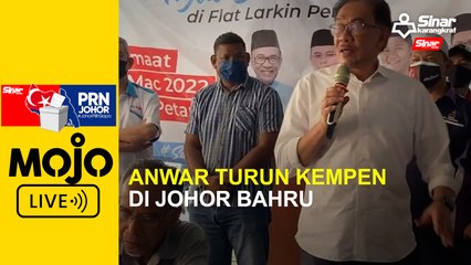 Anwar turun kempen di Johor Bahru