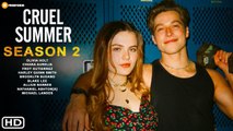 Cruel Summer Season 2 Trailer (2022) Freeform, Release Date, Episode 1, Cast, Ending Explained