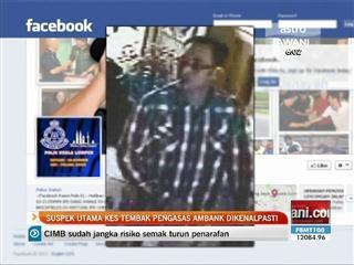 Suspek utama kes tembak pengasas Ambank dikenalpasti