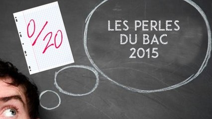 Bac 2015 : Les perles sorties par les étudiants !