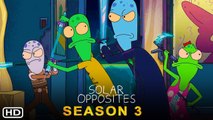 Solar Opposites Season 3 Trailer (2021) Hulu, Release Date, Episode 1, Ending, Review, Eng Sub