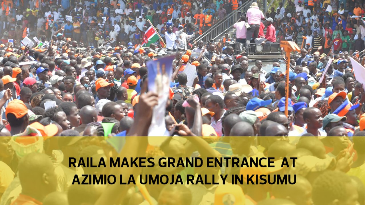 Raila makes a grand entrance at Azimio la Umoja rally in Kisumu