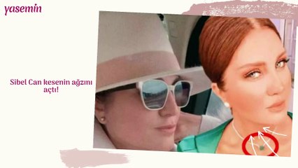 Sibel Can kesenin ağzını açtı!