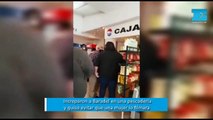 Increparon a Baradel en una pescadería y quiso evitar que una mujer lo filmara
