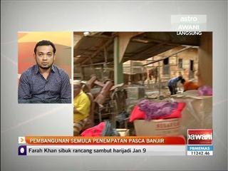 Pembangunan semula penempatan pasca banjir