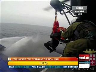 Penumpang feri terbakar dipindahkan