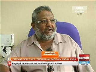 Pandang serius kes pembunuhan babitkan warga asing