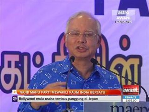 Najib mahu parti mewakili kaum India bersatu