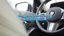 Basic Causes Behind the Engine Overheating in BMW