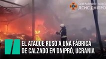 El ataque ruso a una fábrica de calzado en Dnipró, Ucrania