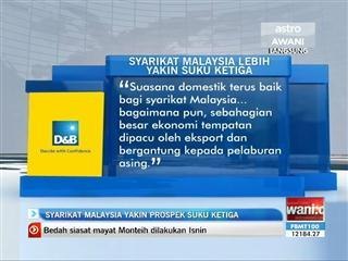 Syarikat Malaysia yakin prospek suku ketiga